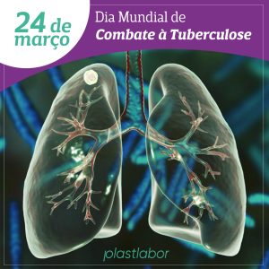 Dia Mundial de Combate a Tuberculose